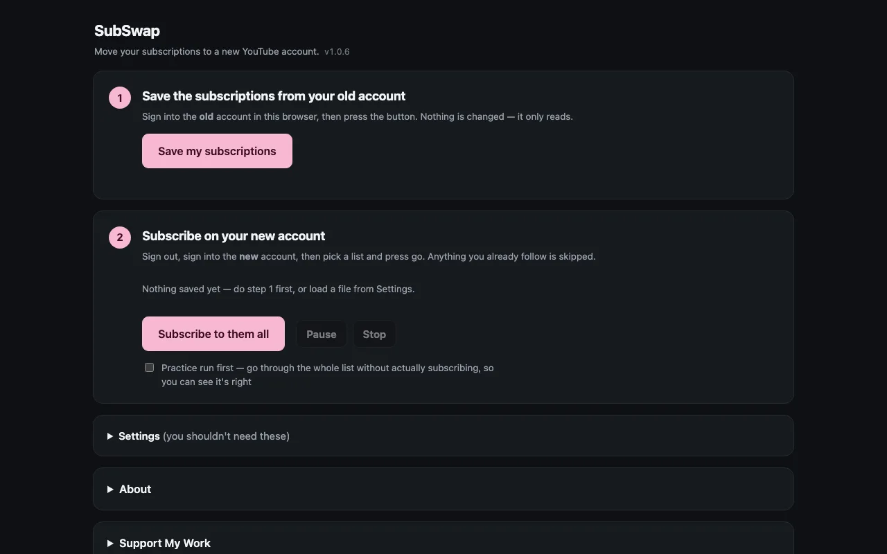 SubSwap's main screen: step 1, save the subscriptions from your old account, and step 2, subscribe on your new account, with a practice-run option.