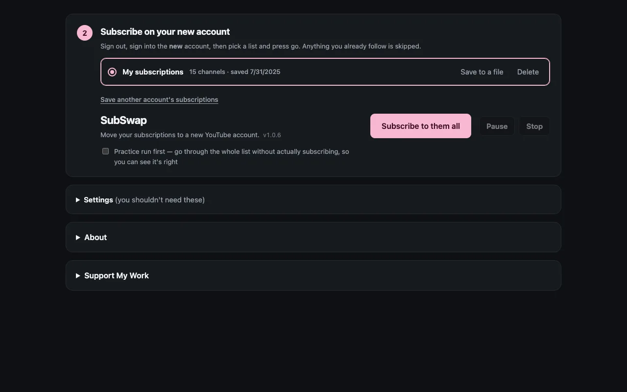 Step 2 with a saved list picked: My subscriptions, 15 channels, ready to subscribe on the new account.